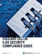 Vigilant LEARN CJIS Security Compliance Guide